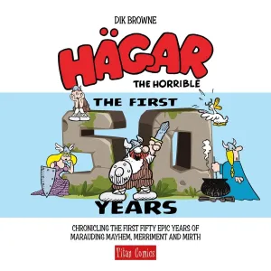 Hagar Horrible First 50 Years HC *PRE-ORDER*