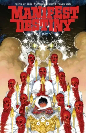 Manifest Destiny TP Vol 08 Sacrificium & Reditus
