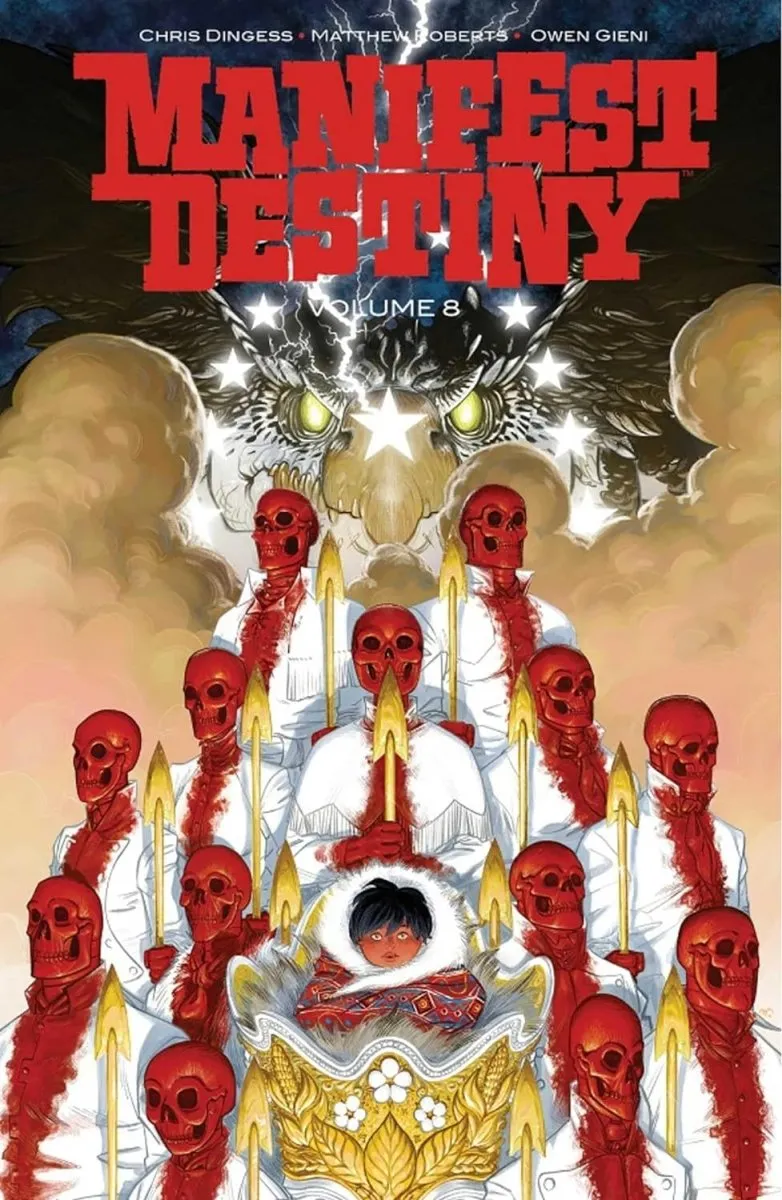Manifest Destiny TP Vol 08 Sacrificium & Reditus